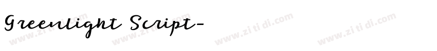 Greenlight Script字体转换 Greenlight Script字体转换